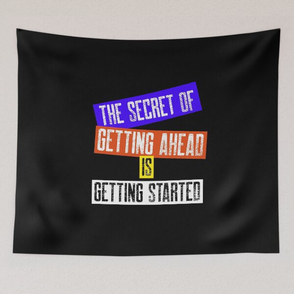 Item preview, The Secret of Getting Ahead is Getting Started - Inspirational Quotes designed and sold by theredsharp.