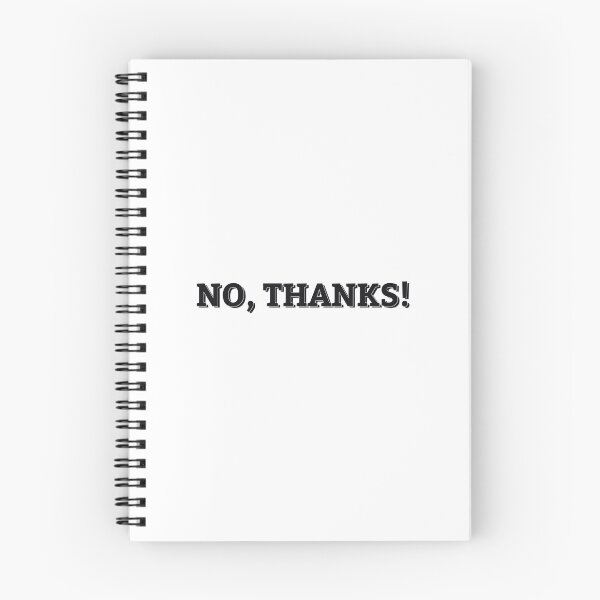 Item preview, NO, THANKS! designed and sold by ZalynsGraphic.