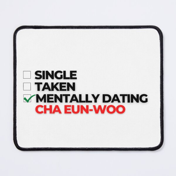 Item preview, Mentally Dating Cha Eun-woo designed and sold by Itsheartshop.