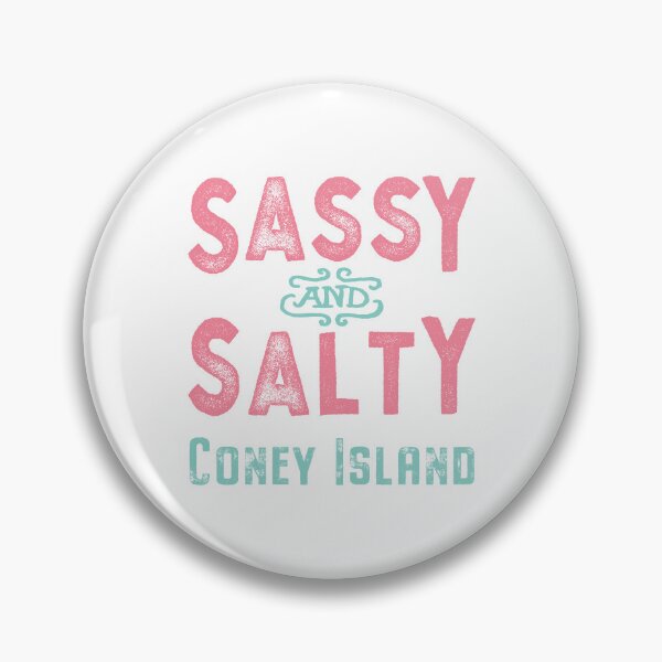 Item preview, Coney Island New York Sassy and Salty designed and sold by Futurebeachbum.