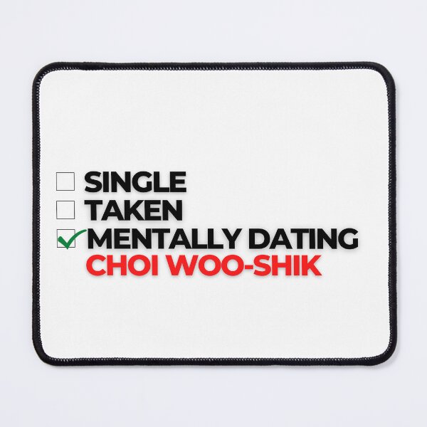 Item preview, Mentally Dating Choi Woo-shik designed and sold by Itsheartshop.
