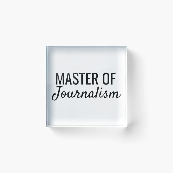 Item preview, Master of Journalism designed and sold by SarahJisri.