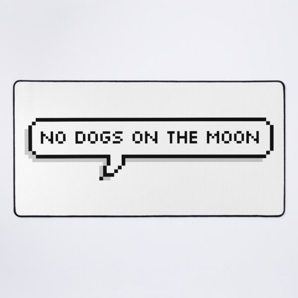 Item preview, No Dogs on the Moon The Adventure Zone designed and sold by havensea.