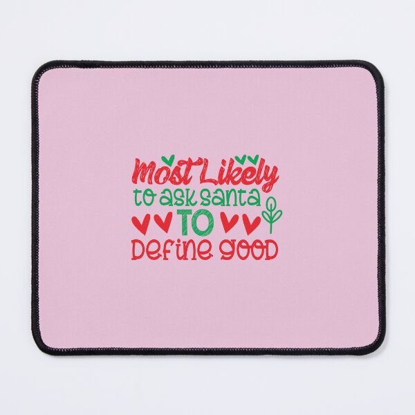 Item preview,  most likely to ask santa to define good designed and sold by lovitus.