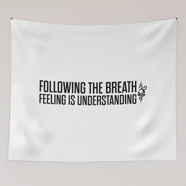 Item preview, FOLLOWING THE BREATH | FEELING IS UNDERSTANDING designed and sold by axelle1410.