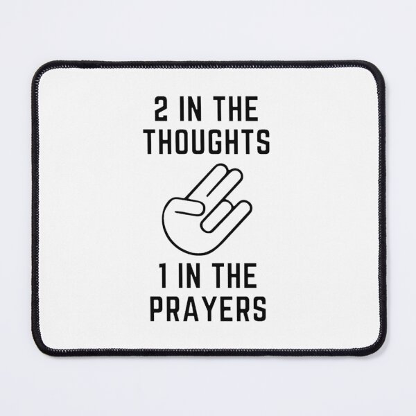 Item preview, 2 In The Thoughts 1 In The Prayers - Funny adult jokes designed and sold by Zyphrost ★★★★★ (✔).