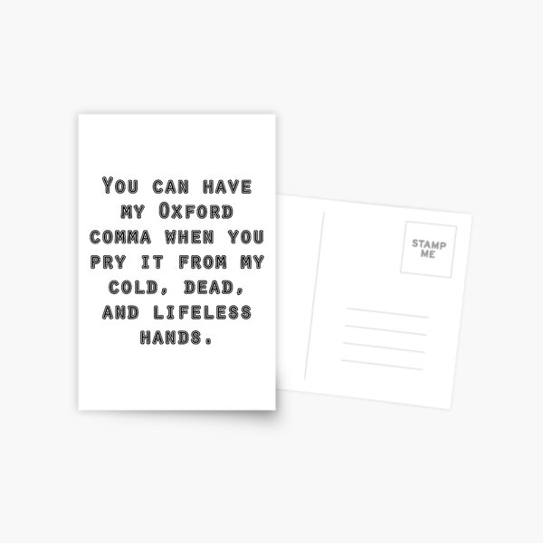 oxford comma funny slogan Postcard