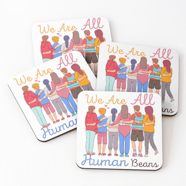 Item preview, We Are All Human Beans designed and sold by TRK-RA ⭐⭐⭐⭐⭐.