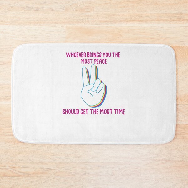 Item preview, Whoever Brings You The Most Peace Should Get The Most Time designed and sold by justu-.