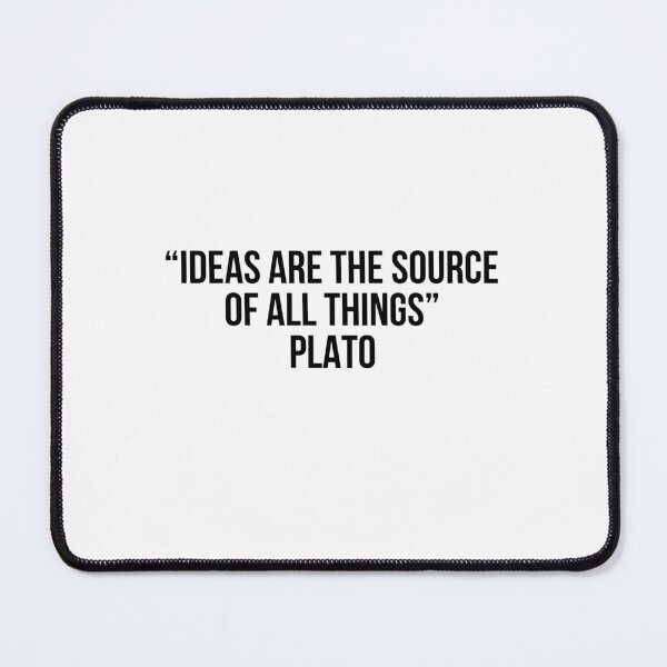 Item preview, “Ideas are the source of all things” - Plato designed and sold by LiteraryQuotes.