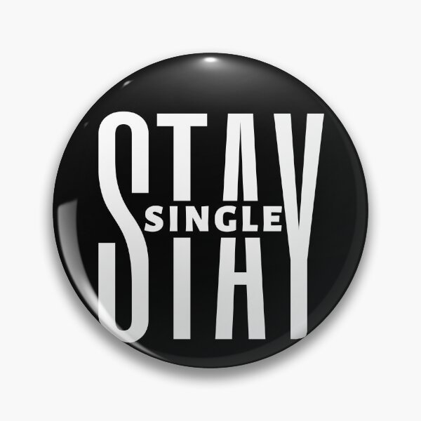 Item preview, Stay Single | Motivational Quote | Inspirational Quote designed and sold by Marigoldkey.