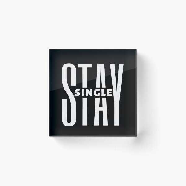 Item preview, Stay Single | Motivational Quote | Inspirational Quote designed and sold by Marigoldkey.