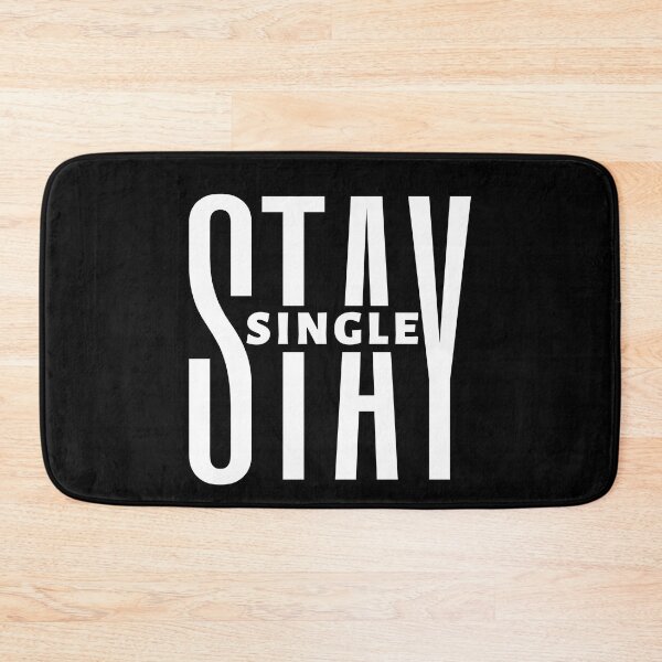 Item preview, Stay Single | Motivational Quote | Inspirational Quote designed and sold by Marigoldkey.