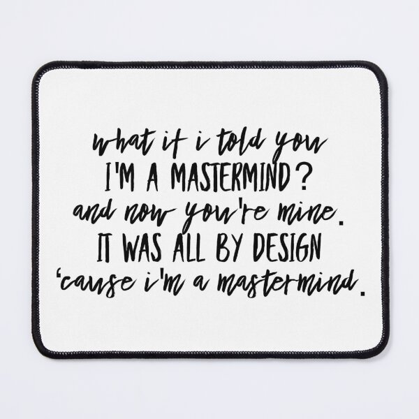 Item preview, What if I told you I’m a mastermind designed and sold by atiredfangirl.