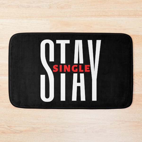 Item preview, Stay Single | Motivational Quote | Inspirational Quote designed and sold by Marigoldkey.