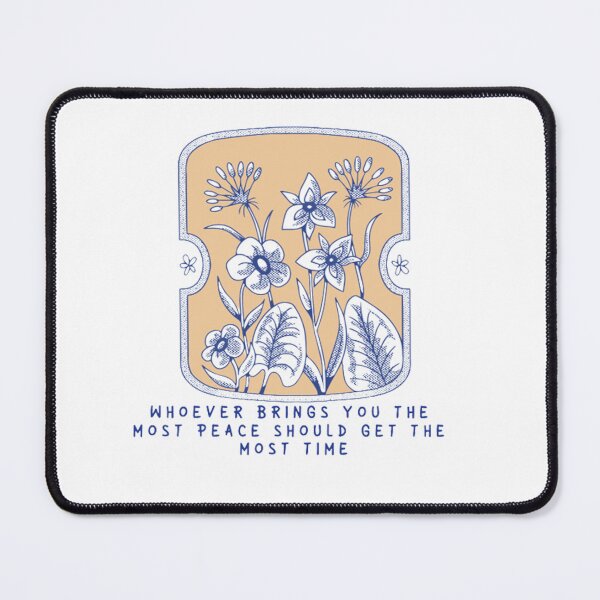 Item preview, Whoever Brings You The Most Peace Should Get The Most Time designed and sold by justu-.