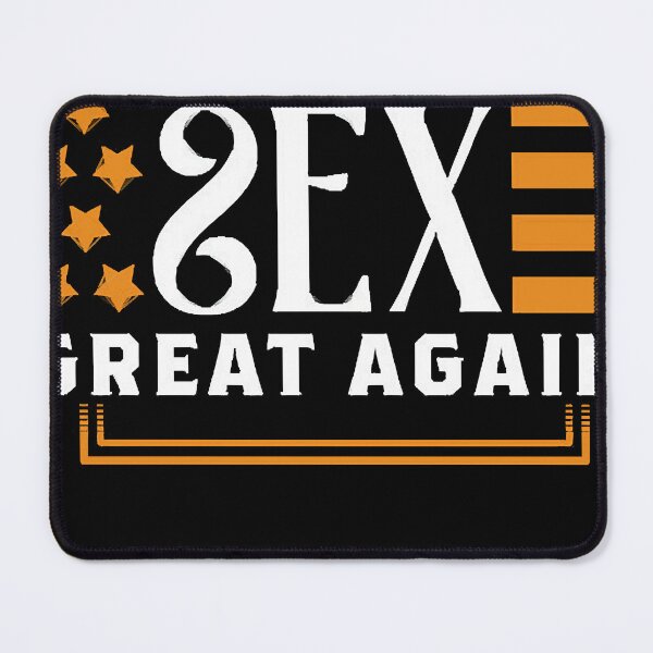 Item preview, Make Sex Great Again designed and sold by longwordlo.