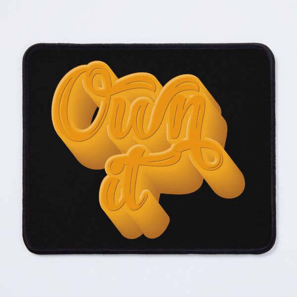 Item preview, Own It Motivational 3D Typography designed and sold by OmmeDesigns.