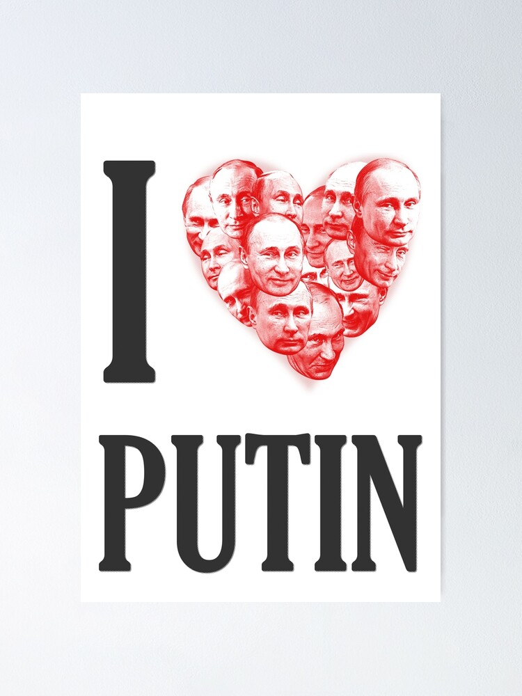"I love putin" Poster by pornflakes Redbubble