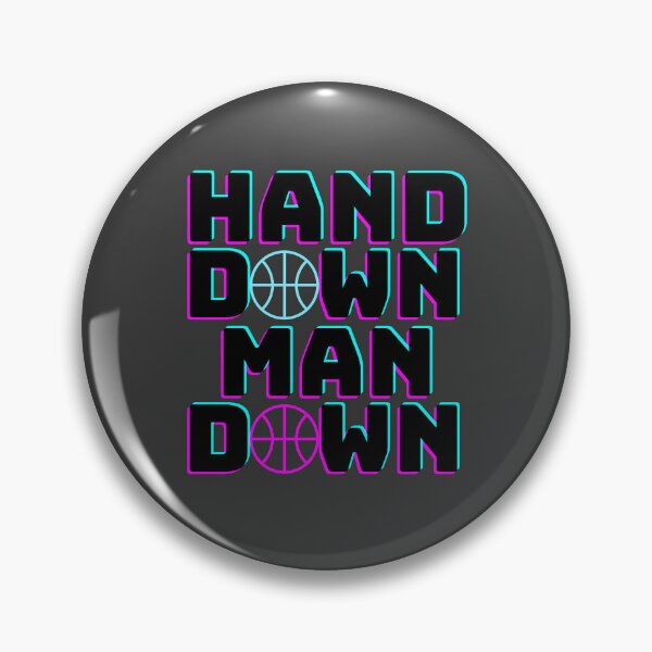 Item preview, HAND DOWN MAN DOWN Basketball Fan designed and sold by babyrage.