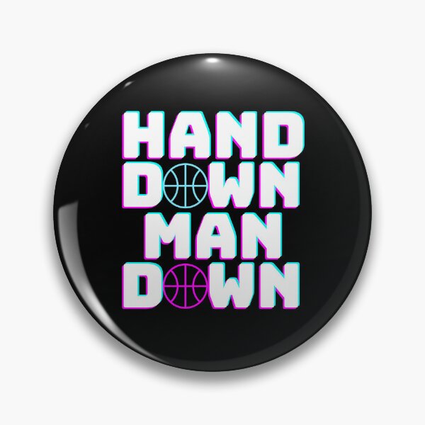 Item preview, HAND DOWN MAN DOWN V2 Basketball Fan designed and sold by babyrage.