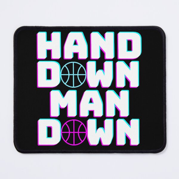 Item preview, HAND DOWN MAN DOWN V2 Basketball Fan designed and sold by babyrage.