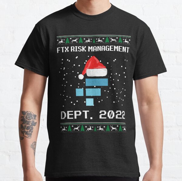 Ftx Risk Management Department 2022 pull moche de Noël T-shirt classique