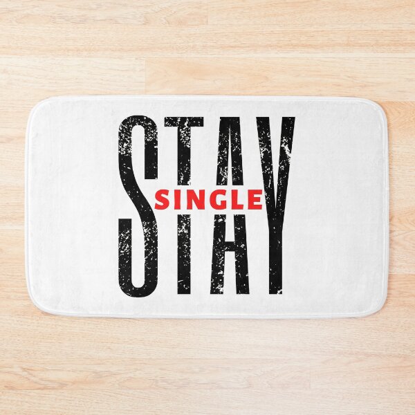 Item preview, Stay Single | Motivational Quote | Inspirational Quote designed and sold by Marigoldkey.