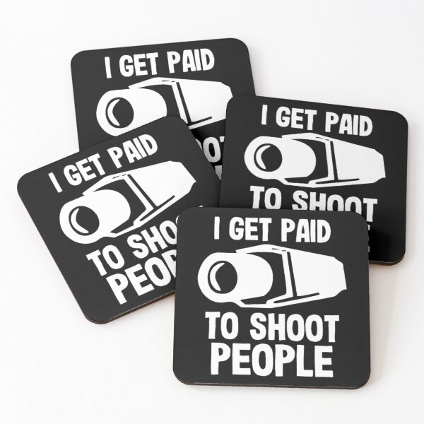 Item preview, I Get Paid To Shoot People, Photography designed and sold by AYACHI90.