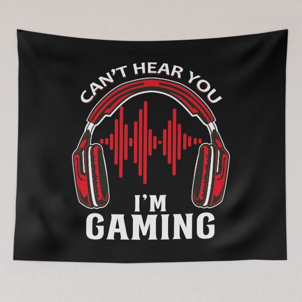 Item preview, Can't Hear You I'm Gaming Funny Gamer  designed and sold by Pexilus.