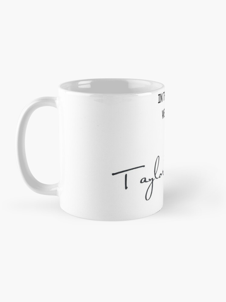 Sometimes I Need To Be Alone And Listen To Taylor Swift Mug