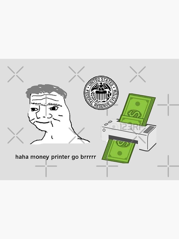 haha money printer go brrr | Art Board Print