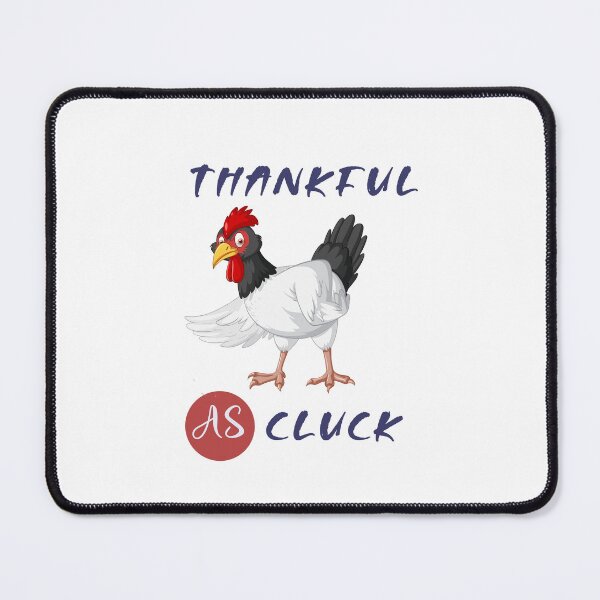 Item preview, Thankful As Cluck designed and sold by MJ DESIGN.