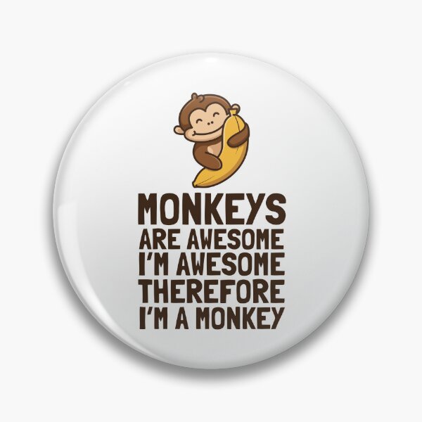 Item preview, Monkeys Are Awesome I'm Awesome Therefore I'm A Monkey  Funny Monkey Day Costume Squad Matching Gifts tees designed and sold by Unicorny-Design.