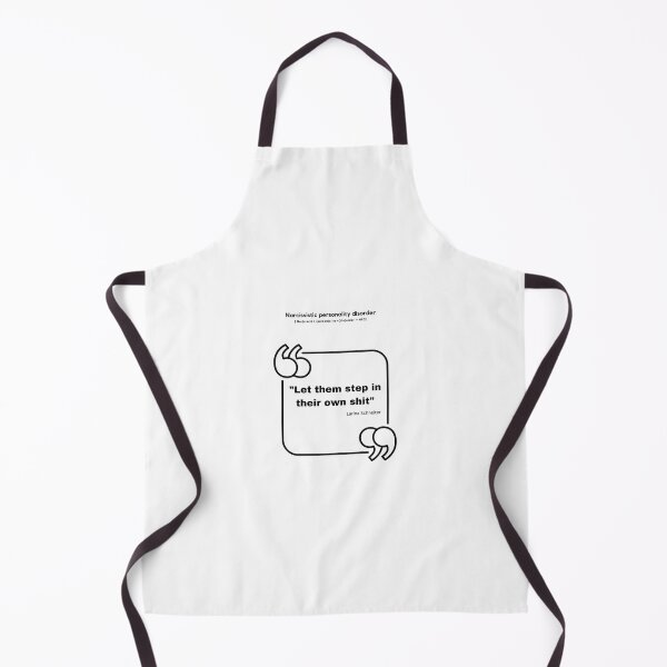 Item preview, Narcissistic Personality disorder quote designed and sold by H  Schneiter.