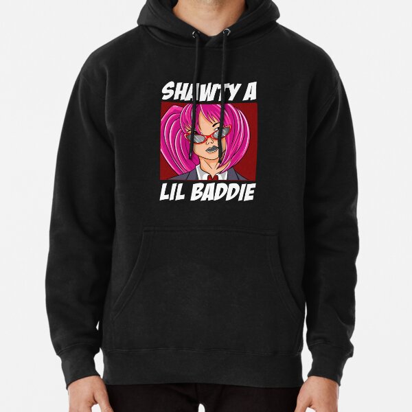 Funny Shawty A Lil Baddie Poster Sweatshirt