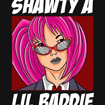 ️‍🔥 Funny Shawty A Lil Baddie Poster Sweatshirt - Store Cloths