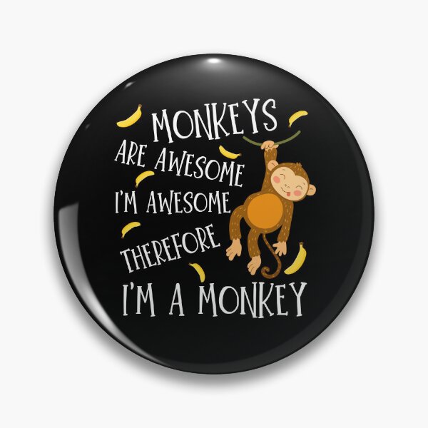 Item preview, Monkeys Are Awesome I'm Awesome Therefore I'm A Monkey  Funny Monkey Day Costume Squad Matching Gifts tees designed and sold by Unicorny-Design.