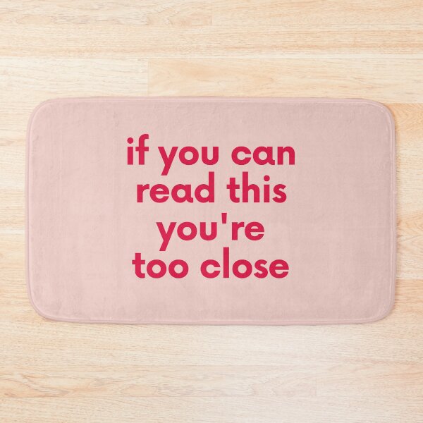 Item preview, If You Can Read This You Are Too Close designed and sold by mydoodlesateme.