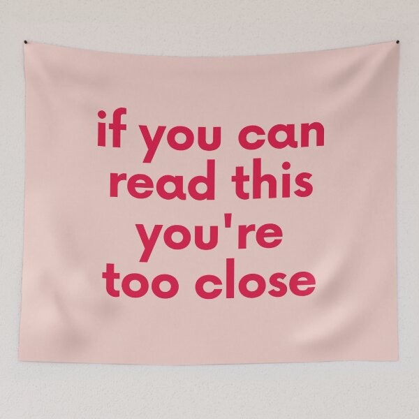 Item preview, If You Can Read This You Are Too Close designed and sold by mydoodlesateme.