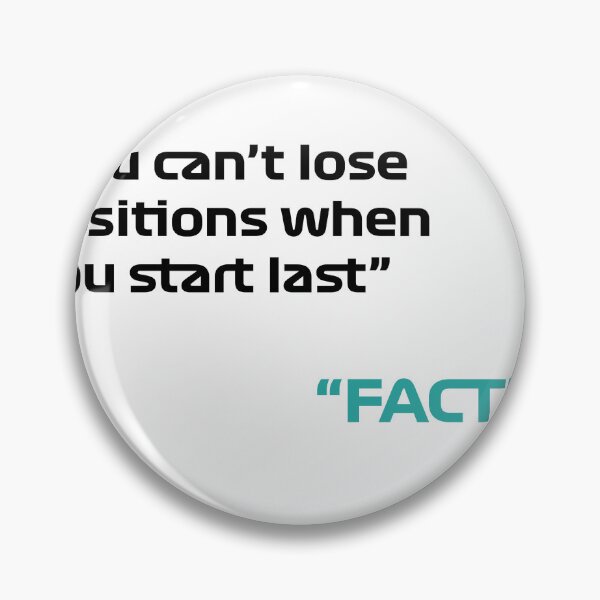 Item preview, Alex Albon & George Russell "You can't lose positions when you start last" "FACT!" designed and sold by jordanliv.
