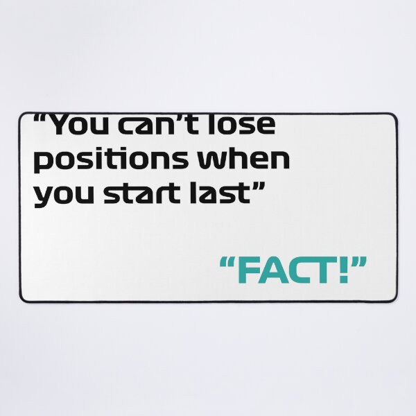 Item preview, Alex Albon & George Russell "You can't lose positions when you start last" "FACT!" designed and sold by jordanliv.