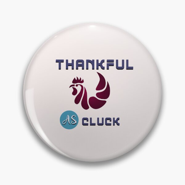 Item preview, Thankful As Cluck designed and sold by MJ DESIGN.