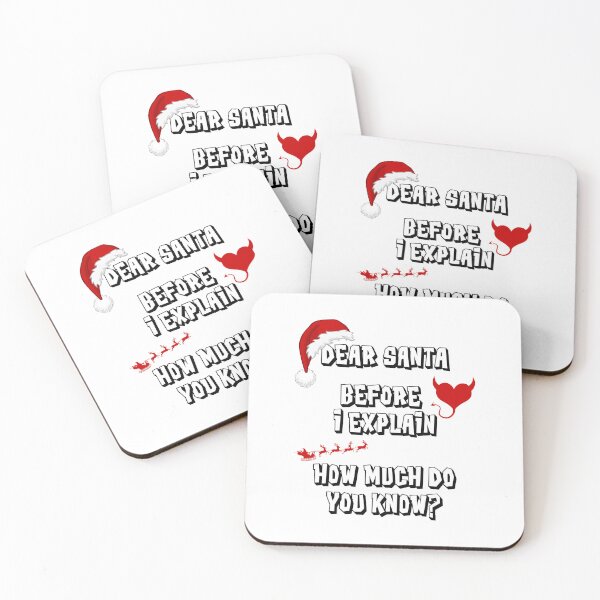 Item preview, Dear Santa Before I Explain How Much Do You Know designed and sold by RockBeeDesigns.