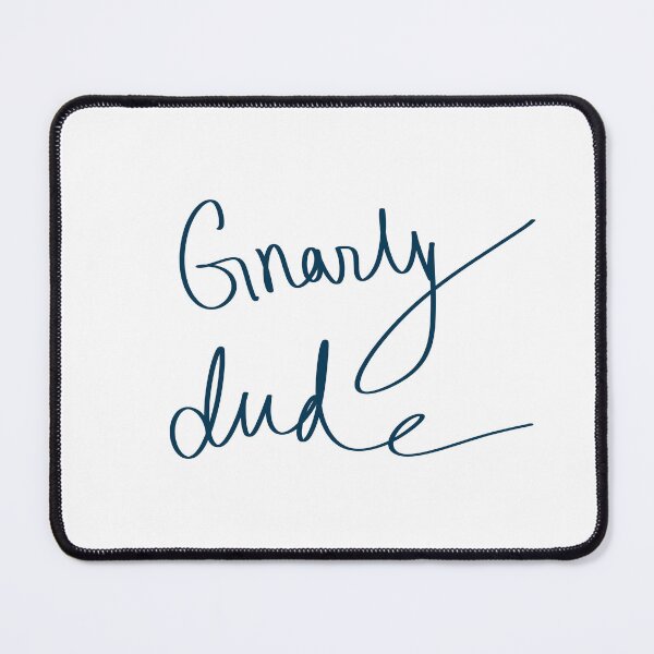 Item preview, Gnarly Dude designed and sold by abeink.
