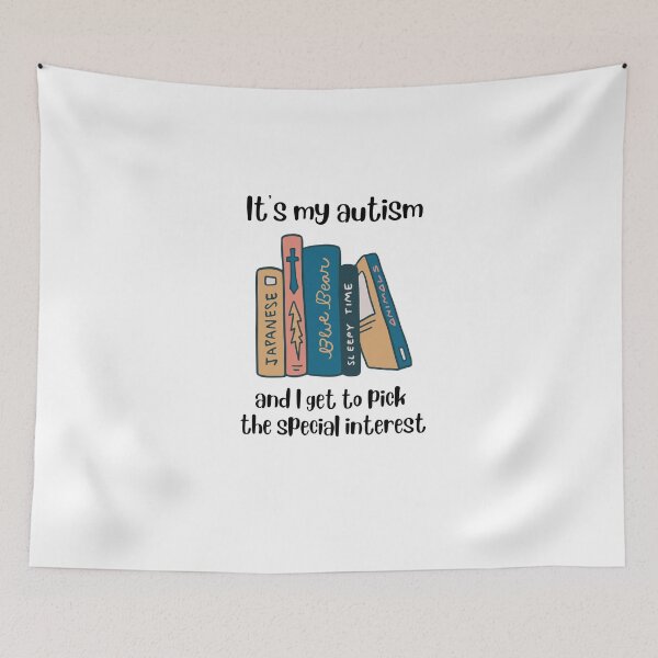 Item preview, it's my autism and i choose the special interest designed and sold by doodlesbyhoagie.