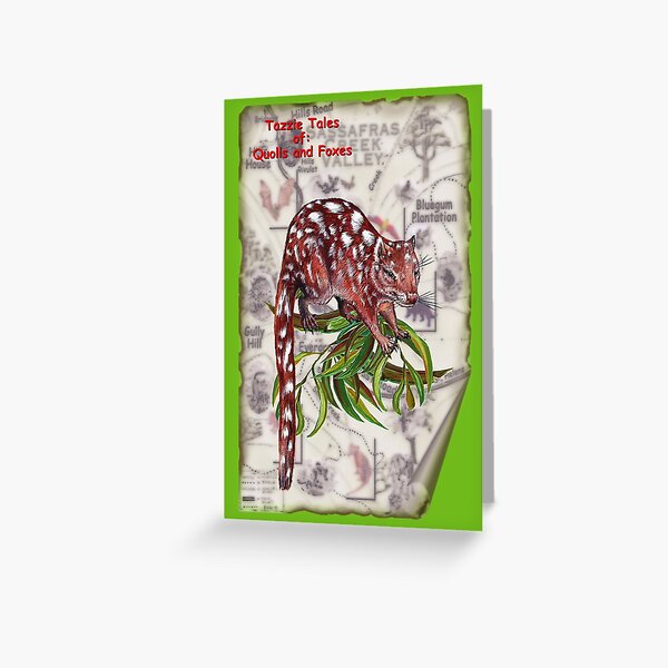 ICON ~ TAZZIE TALES OF - Quolls and Foxes by tasmanianartist Greeting Card