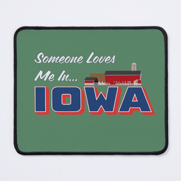 Item preview, Someone Loves Me in Iowa designed and sold by KerlZ.