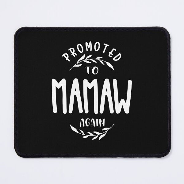 Item preview, Promoted To Mamaw Again designed and sold by cidolopez.