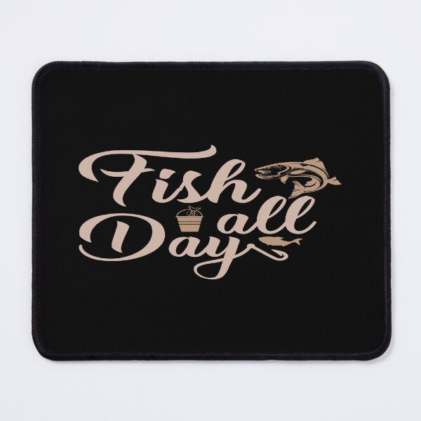 Item preview, Fish all Day designed and sold by phassystore.